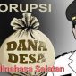 Gambar: ilustrasi korupsi Dana Desa